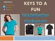 Keys To A Fun Tradeshow Giveaway