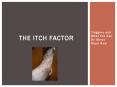 The Itch Factor - Chiggers and What You Can Do About Them Now PowerPoint PPT Presentation