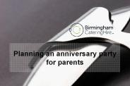Planning an anniversary party for parents