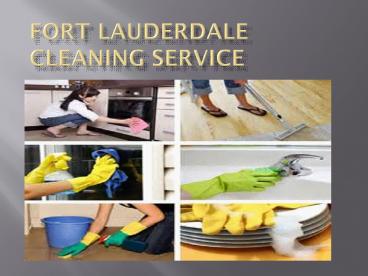 Fort lauderdale cleaning service