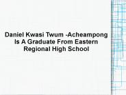 Daniel Kwasi Twum -Acheampong