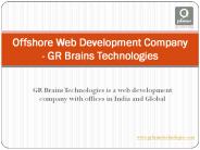 Offshore Web Development Company - GR Brains Technologies