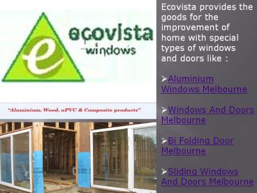 High Quality Windows and Doors in Melbourne