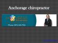 Best Chiropractor Anchorage | 907-245-7534 PowerPoint PPT Presentation