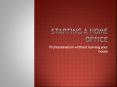 Starting a Home Office PowerPoint PPT Presentation