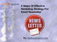 5 Steps Of Effective Marketing Strategy For Email Newsletter PowerPoint PPT Presentation