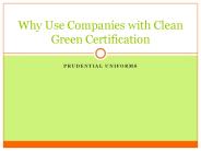 Why Use Companies with Clean Green Certification