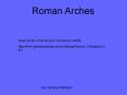 Roman Arches PowerPoint PPT Presentation