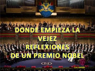 DONDE EMPIEZA LA VEJEZ