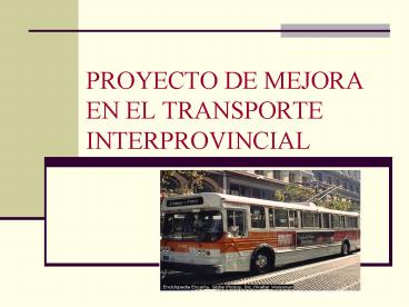 PROYECTO DE MEJORA EN EL TRANSPORTE INTERPROVINCIAL
