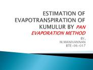 ESTIMATION%20OF%20EVAPOTRANSPIRATION%20OF%20KUMULUR%20BY%20PAN%20EVAPORATION%20METHOD