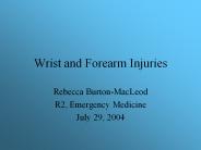 Wrist and Forearm Injuries