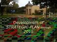 Development of STRATEGIC PLAN through 2015 PowerPoint PPT Presentation