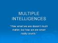 MULTIPLE INTELLIGENCES PowerPoint PPT Presentation