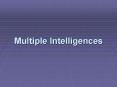 Multiple Intelligences PowerPoint PPT Presentation