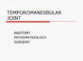 TEMPOROMANDIBULAR JOINT PowerPoint PPT Presentation