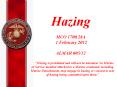 Hazing  MCO 1700.28A  1 February 2012 ALMAR 005/12 PowerPoint PPT Presentation
