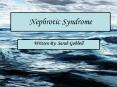 Nephrotic Syndrome PowerPoint PPT Presentation