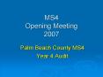 MS4 Opening Meeting 2007 PowerPoint PPT Presentation