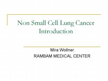 PPT – Non Small Cell Lung Cancer Introduction PowerPoint presentation ...