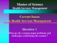 Master of Science Health Services Management PowerPoint PPT Presentation