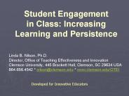 Student Engagement    in Class: Increasing Learning and Persistence