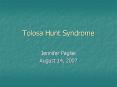 Tolosa Hunt Syndrome PowerPoint PPT Presentation
