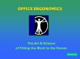 OFFICE ERGONOMICS PowerPoint PPT Presentation