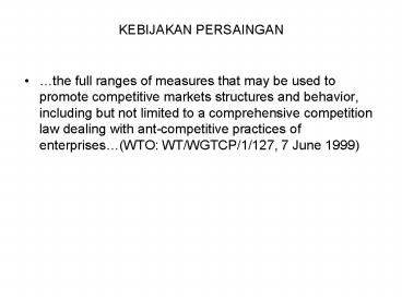 KEBIJAKAN PERSAINGAN