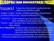OLIGOPOLI DAN KONSENTRASI PASAR