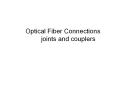 Optical Fiber Connections    joints and couplers PowerPoint PPT Presentation