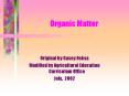 Organic Matter PowerPoint PPT Presentation