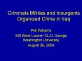 Criminals Militias and Insurgents Organized Crime in Iraq PowerPoint PPT Presentation