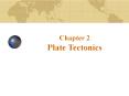 Chapter 2 Plate Tectonics PowerPoint PPT Presentation