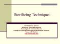 Sterilizing Techniques PowerPoint PPT Presentation
