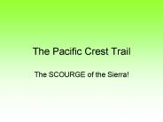 The Pacific Crest Trail
