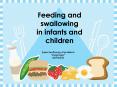 Feeding and swallowing in infants and children PowerPoint PPT Presentation