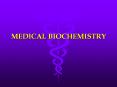 MEDICAL BIOCHEMISTRY PowerPoint PPT Presentation