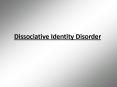 Dissociative Identity Disorder PowerPoint PPT Presentation