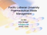 Pacific Lutheran University Pharmaceutical Waste Management