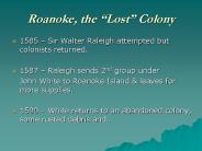 Roanoke, the 