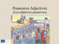 Possessive adjectives PowerPoint PPT Presentation