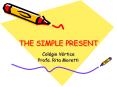 THE SIMPLE PRESENT PowerPoint PPT Presentation