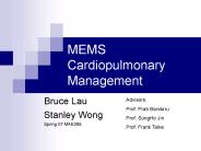 MEMS Cardiopulmonary Management