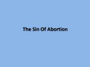 The Sin Of Abortion