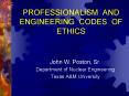 PROFESSIONALISM AND ENGINEERING CODES OF ETHICS PowerPoint PPT Presentation