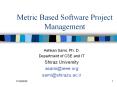 Metric Based Software Project Management PowerPoint PPT Presentation