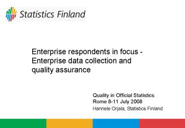 Enterprise respondents in focus - Enterprise data collection and quality assurance