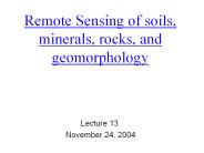 Remote Sensing of soils, minerals, rocks, and geomorphology