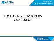 LOS EFECTOS DE LA BASURA Y SU GESTION